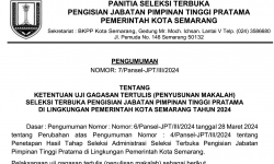 Ketentuan Uji Gagasan Tertulis (Penyusunan Makalah) Seleksi Terbuka Pengisian Jabatan Pimpinan Tinggi Pratama di Lingkungan Pemerintah Kota Semarang Tahun 2024