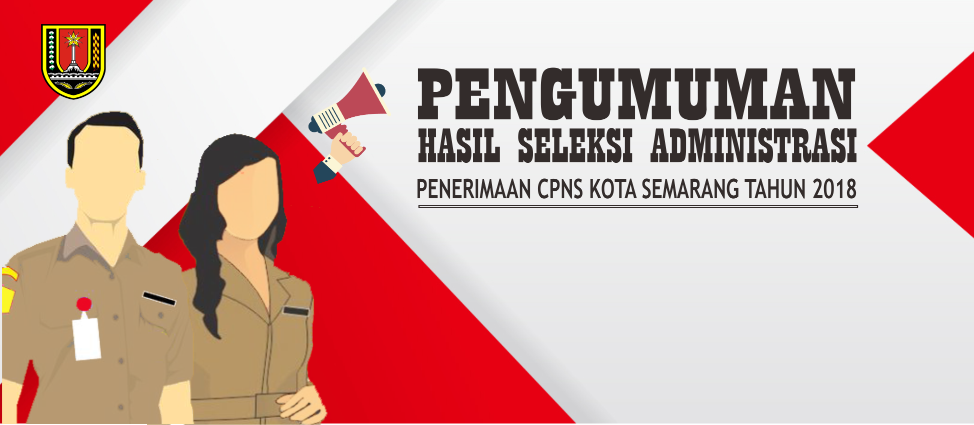 Pengumuman Hasil Seleksi Administrasi CPNS Pemerintah Kota Semarang Tahun 2018
