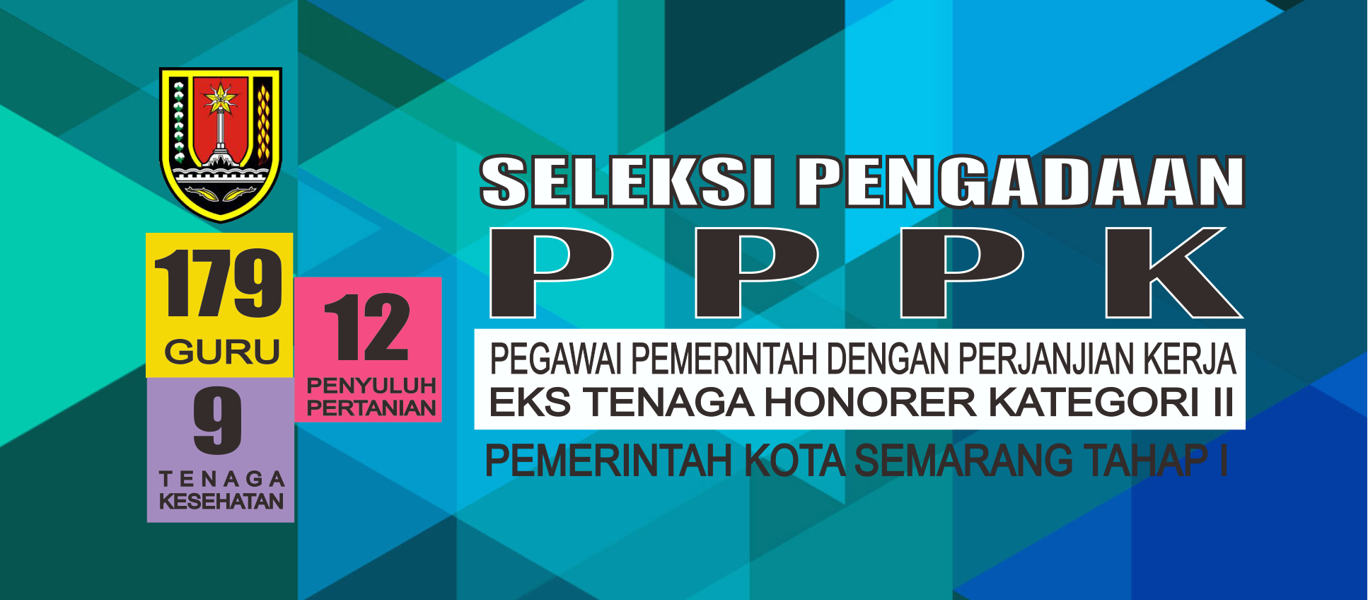 Seleksi Pengadaan PPPK bagi Eks Tenaga Honorer Kategori II Pemerintah Kota Semarang Tahap I