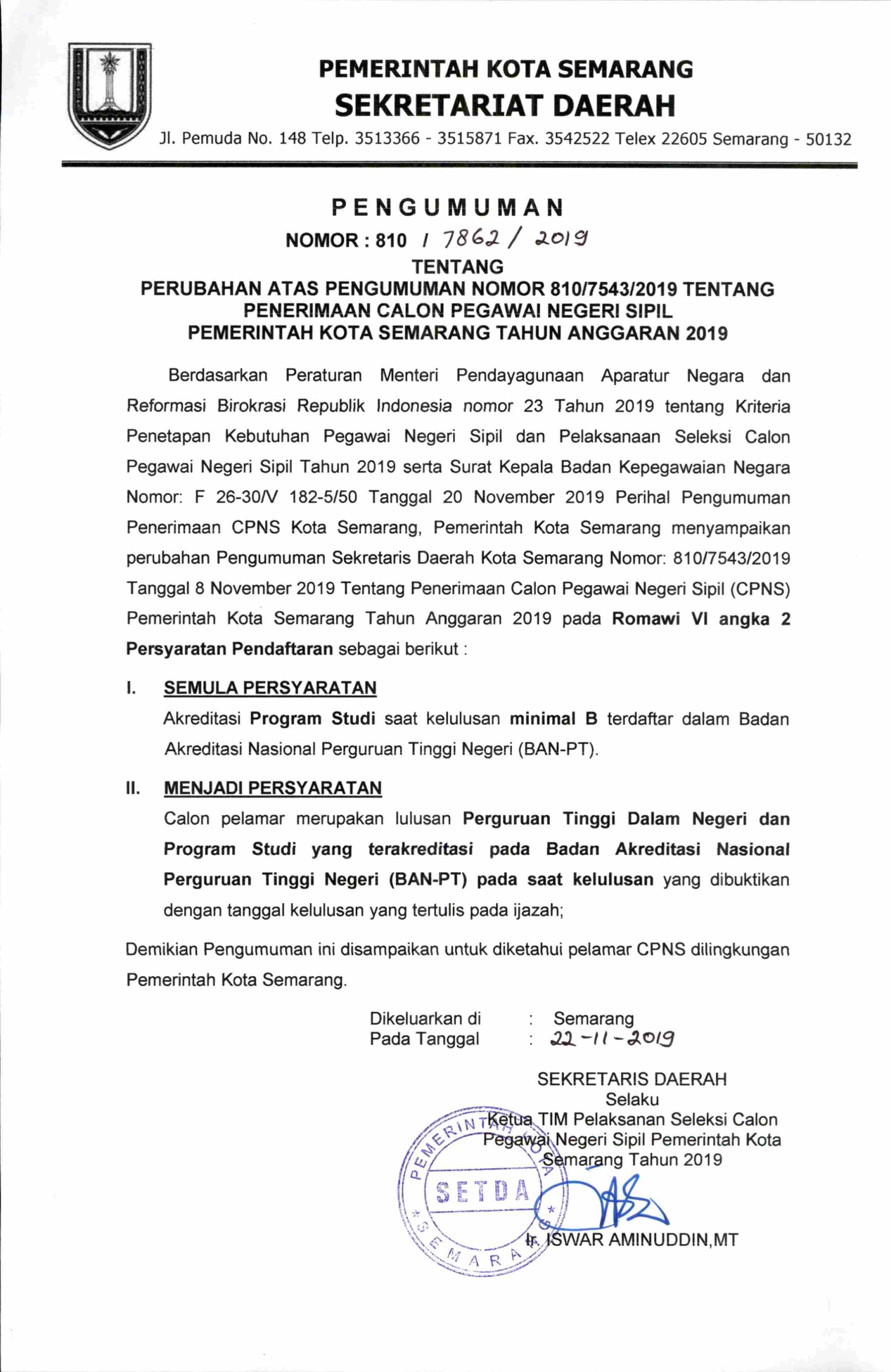 Pengumuman Nomor 810/7862/2019 tentang Perubahan atas Pengumuman Nomor 810/7543/2019 tentang Penerimaan Calon Pegawai Negeri Sipil Pemerintah Kota Semarang Tahun Anggaran 2019