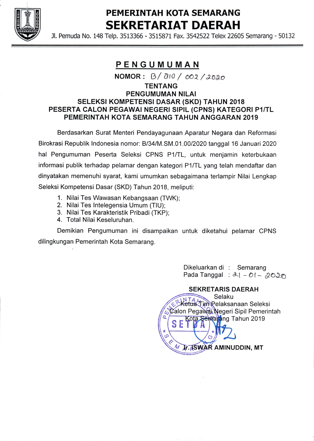 Pengumuman Nilai Seleksi Kompetensi Dasar (SKD) Tahun 2018 Peserta Calon Pegawai Negeri Sipil (CPNS) Kategori P1/TL Pemerintah Kota Semarang Tahun Anggaran 2019.