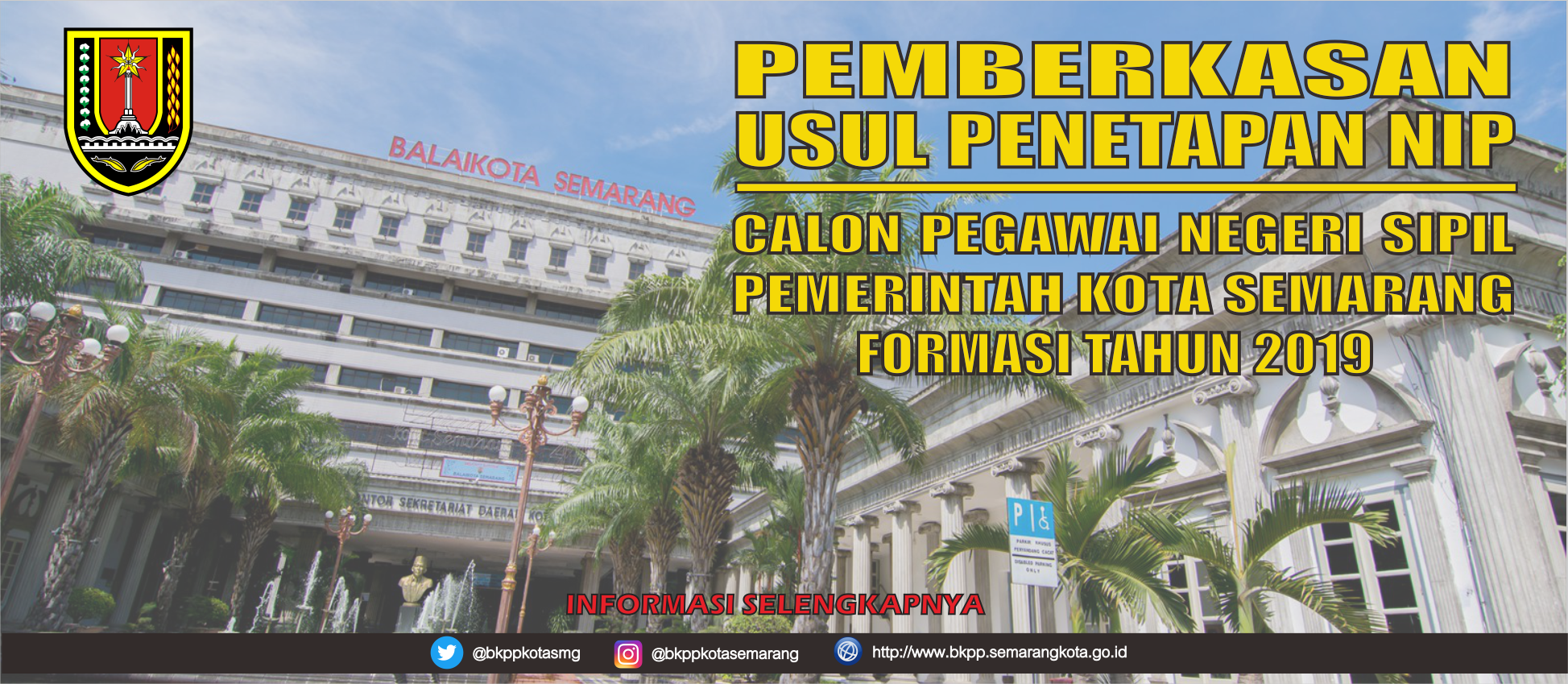 Pemberkasan Usul Penetapan NIP Calon Pegawai Negeri Sipil (CPNS) Pemerintah Kota Semarang Formasi Tahun 2019