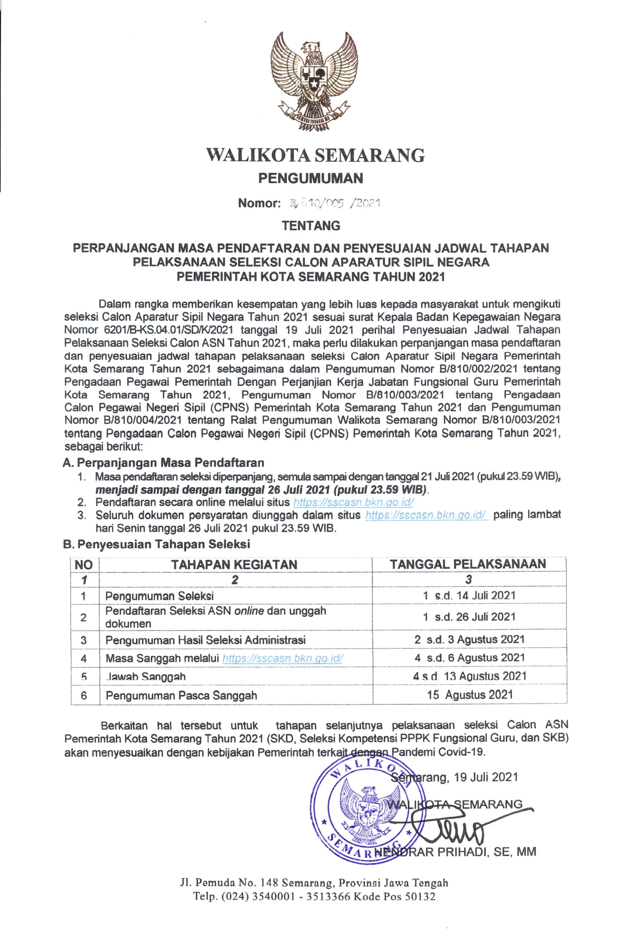 Pengumuman Perpanjangan Masa Pendaftaran dan Penyesuaian Jadwal Tahapan Pelaksanaan Seleksi Calon Aparatur Sipil Negara Pemerintah Kota Semarang Tahun 2021