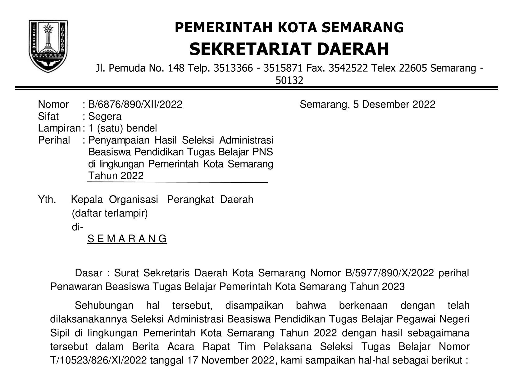 Penyampaian Hasil Seleksi Administrasi Beasiswa Pendidikan Tugas Belajar PNS di lingkungan Pemerintah Kota Semarang Tahun 2022