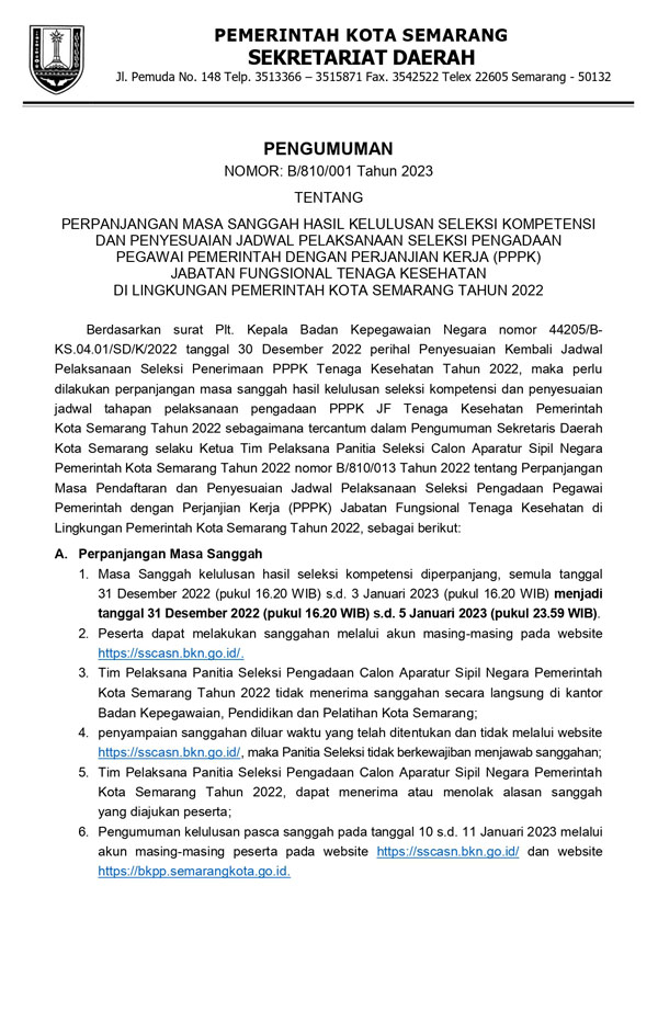 Pengumuman Perpanjangan Masa Sanggah Hasil Kelulusan Seleksi Kompetensi dan Penyesuaian Jadwal Pelaksanaan Seleksi Pengadaan Pegawai Pemerintah Dengan Perjanjian Kerja (PPPK) Jabatan Fungsional Tenaga Kesehatan Pemerintah Kota Semarang Tahun 2022