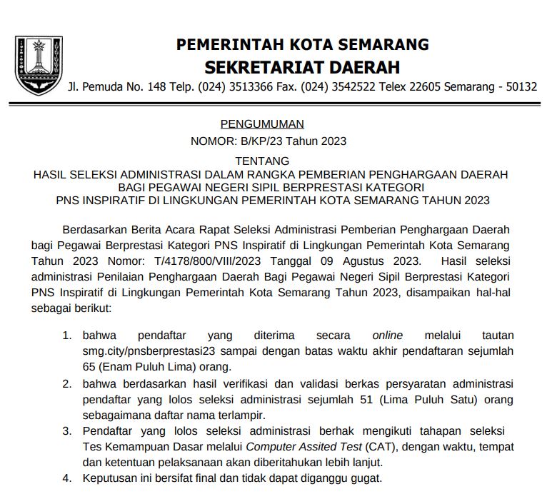 Pengumuman Nomor : B/KP/23 Tahun 2023 Tentang Hasil Seleksi Administrasi Dalam Rangka Pemberian Penghargaan Daerah Bagi Pegawai Negeri Sipil Berprestasi Kategori PNS Inspiratif di lingkungan Pemerintah Kota Semarang Tahun 2023