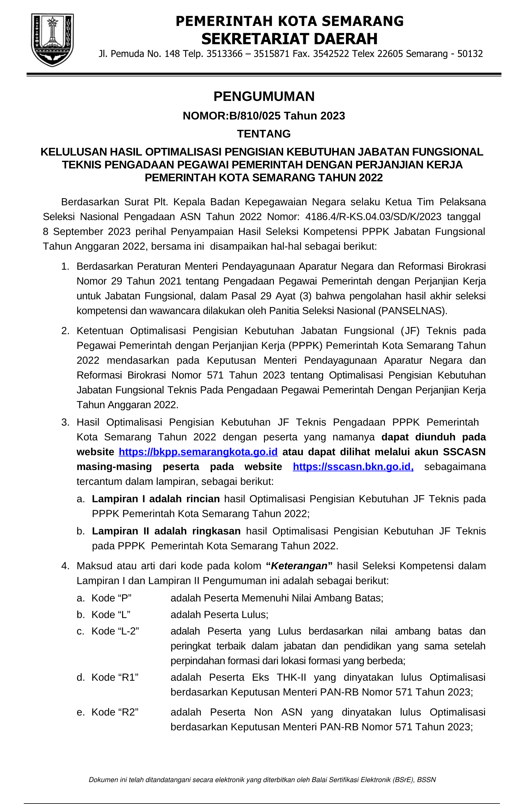 KELULUSAN HASIL OPTIMALISASI PENGISIAN KEBUTUHAN JABATAN FUNGSIONAL TEKNIS PENGADAAN PEGAWAI PEMERINTAH DENGAN PERJANJIAN KERJA PEMERINTAH KOTA SEMARANG TAHUN 2022