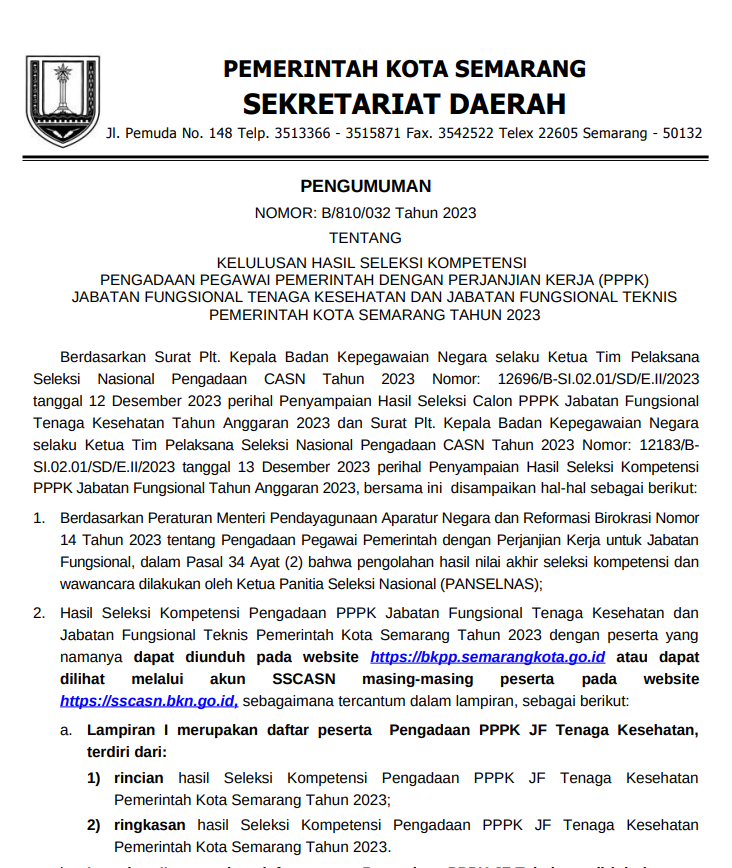 Pengumuman Kelulusan Hasil Seleksi Kompetensi Pengadaan Pegawai Pemerintah dengan Perjanjian Kerja (PPPK) Jabatan Fungsional Tenaga Kesehatan dan Jabatan Fungsional Teknis Pemerintah Kota Semarang Tahun 2023.