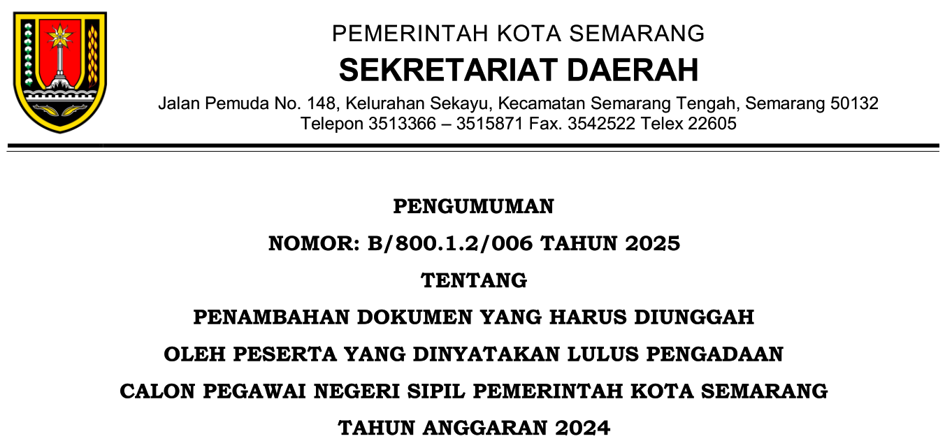 Pengumuman Penambahan Dokumen yang Harus Diunggah oleh Peserta yang Dinyatakan Lulus Pengadaan CPNS Pemerintah Kota Semarang Tahun Anggaran 2024