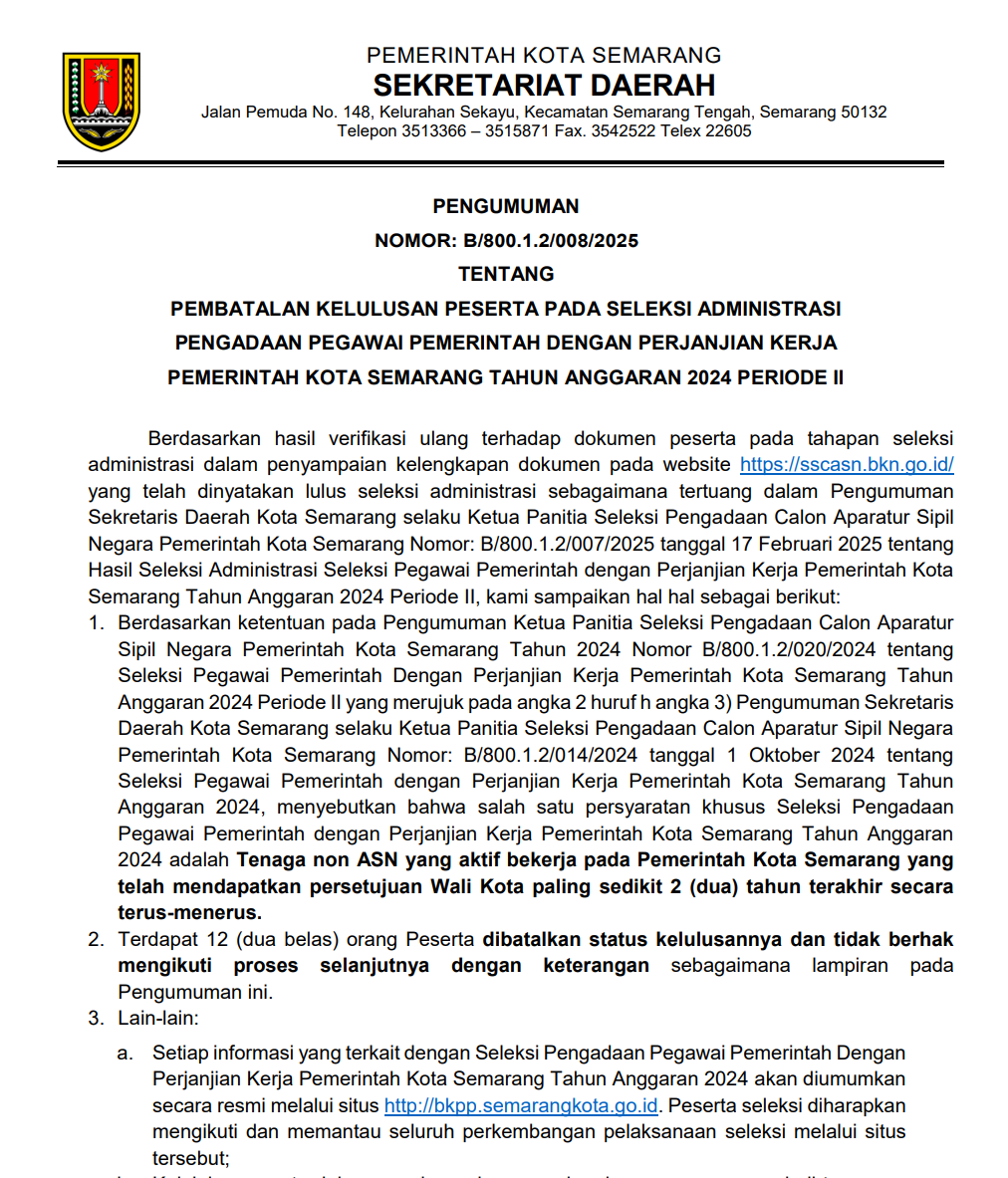 PENGUMUMAN PEMBATALAN KELULUSAN PESERTA PADA SELEKSI ADMINISTRASI PENGADAAN PEGAWAI PEMERINTAH DENGAN PERJANJIAN KERJA (PPPK) PEMERINTAH KOTA SEMARANG TAHUN ANGGARAN 2024 PERIODE II