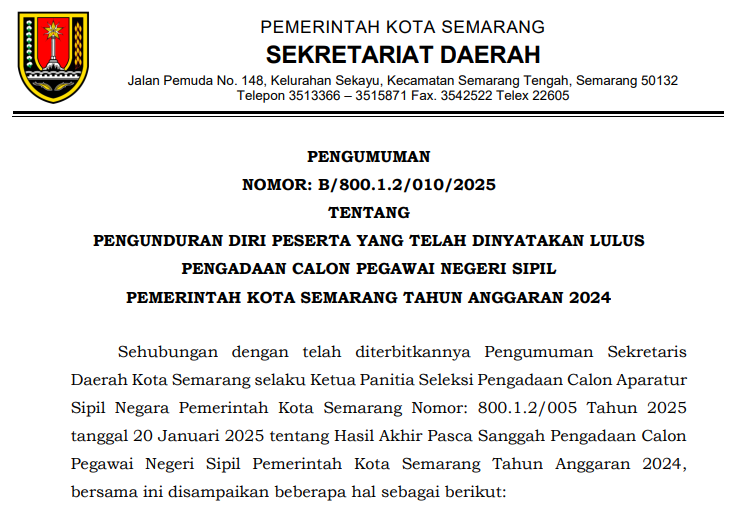 PENGUMUMAN PENGUNDURAN DIRI PESERTA YANG TELAH DINYATAKAN LULUS PENGADAAN CALON PEGAWAI NEGERI SIPIL PEMERINTAH KOTA SEMARANG TAHUN ANGGARAN 2024